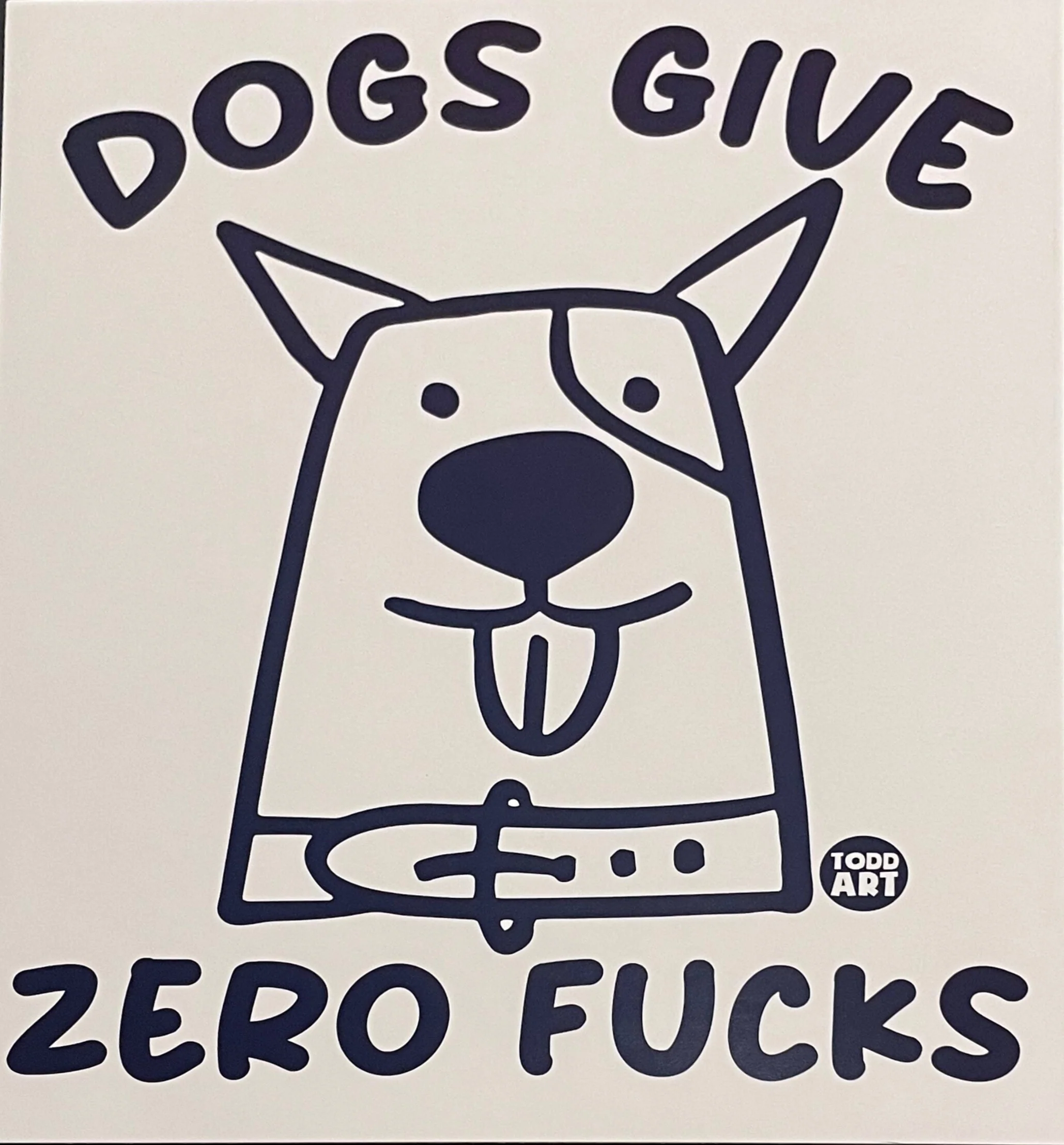 Dogs Give Zero F***'s