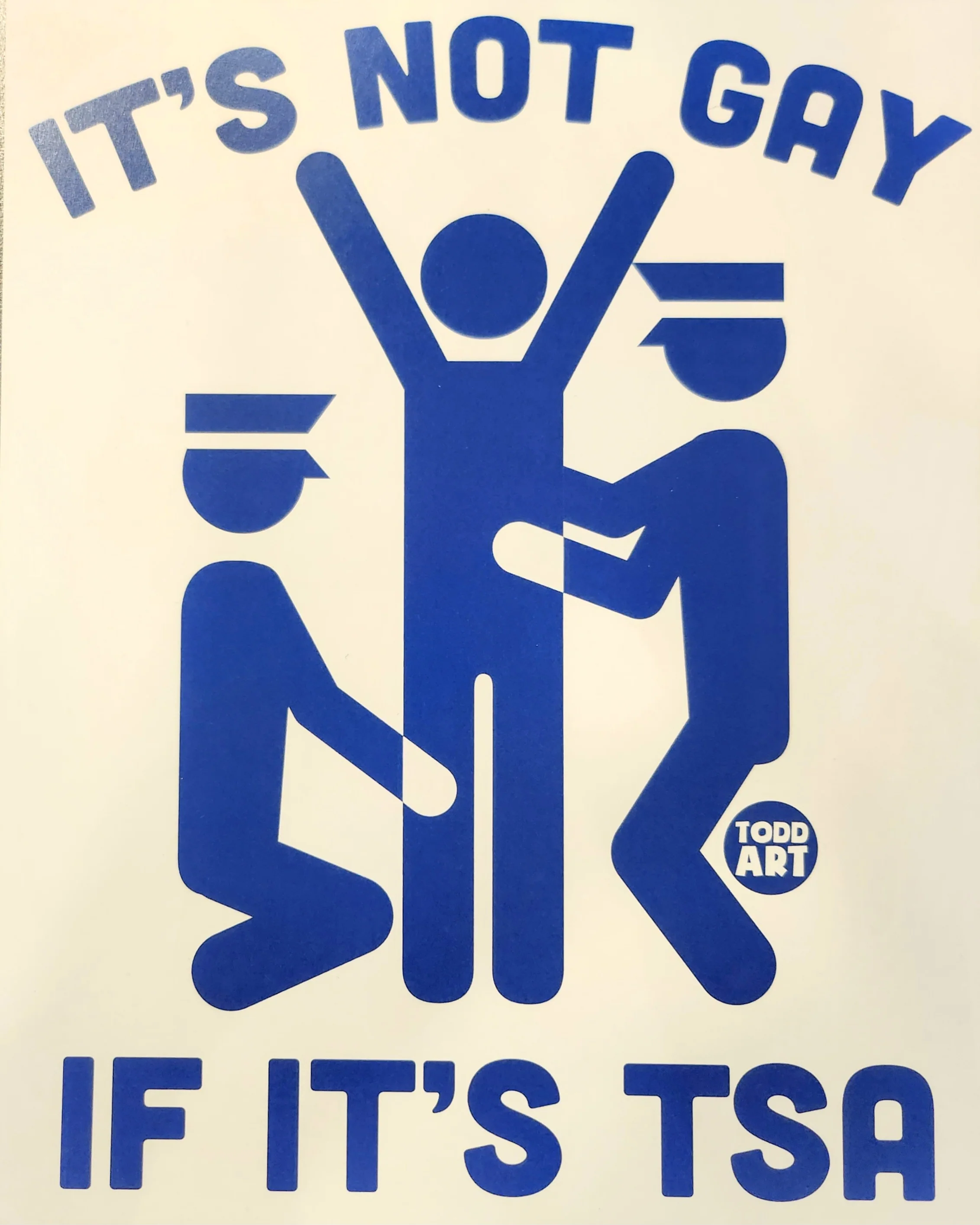 It's Not Gay If It's TSA